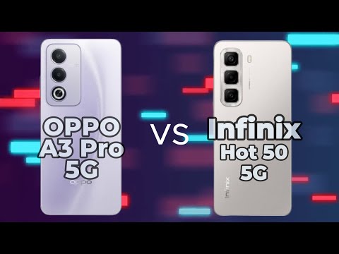 OPPO A3 Pro 5G vs Infinix Hot 50 5G comparison