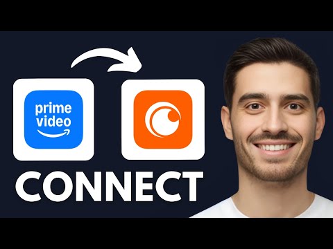 How to Connect Amazon Prime to Crunchyroll - Step by Step