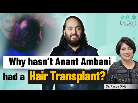 Celebrities Hair Transplant in India | Anant Ambani Hair Transplant | Dr.Rasya Dixit