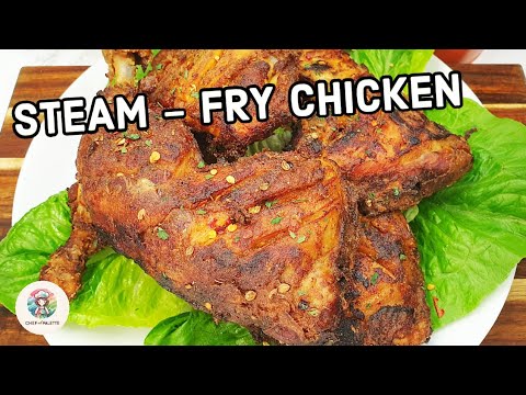 Eid-ul-adha Special Steamed Fried Chicken Recipe | Fried Chatkhara Chicken |