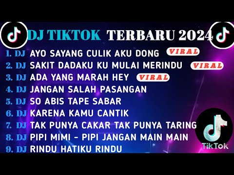 DJ TIKTOK TERBARU 2024 || DJ AYO SAYANG CULIK AKU DONG || DJ SAKIT DADAKU KU MULAI MERINDU