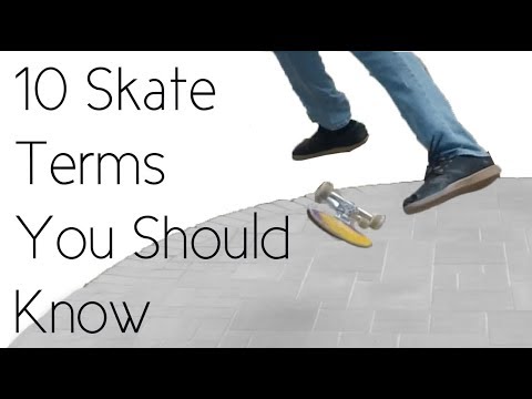 10 Skateboarding Terms You Should Know