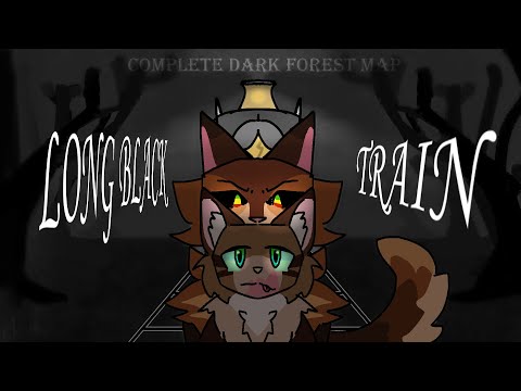 🚂LONG BLACK TRAIN || COMPLETE WARRIORS DARK FOREST MAP🚂