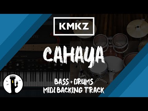 Kamikazee - Cahaya (Tower Sessions) | Bass + Drums MIDI Backing Track