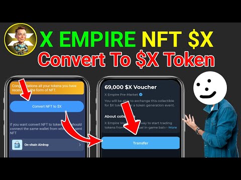 X-empire NFT Convert to $X Token |কিভাবে Nft টোকেনে কনভার্ট করব? X empire Price Prediction|