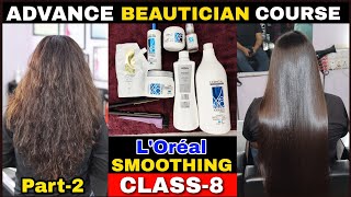 L'Oréal Hair Smoothing | How To Do Permanent Hair Straightening | Hair Smoothing Step by step part 2