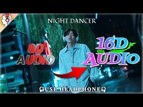 【 𝟏𝟔𝐃 立体音響 】imase / NIGHT DANCER｜イヤホン・ヘッドホン必須🎧