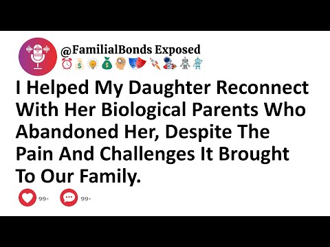 I Helped My Daughter Reconnect With Her Biological Parents Who Abandoned Her, Despite The Pain And..