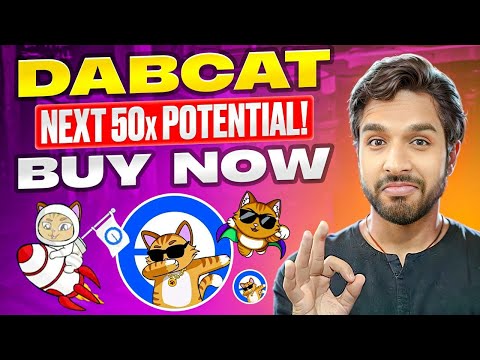 Dabcat Next 50x Potential Coin !!! BUY NOW