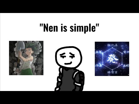 understanding Nen is simple