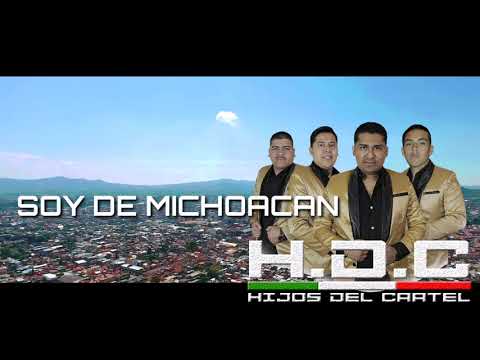 Hijos Del Cartel - Soy De Michoacán (2019)