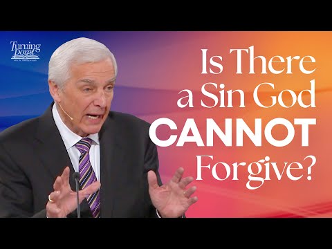 Is There a Sin God Cannot Forgive?