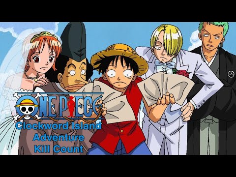 One Piece: Clockworld Island Adventure (2001) Kill Count