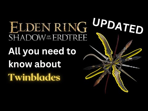 The BEST Twinblades Guide (In-depth Detailed Breakdown and Review) Elden Ring Shadow of the Erdtree