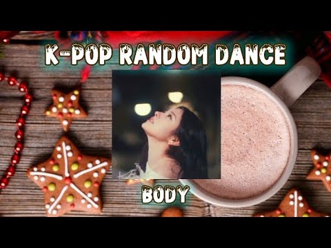 🎄☕~`°•^_"...K-POP RANDOM DANCE..."_^•°`~☕🎄