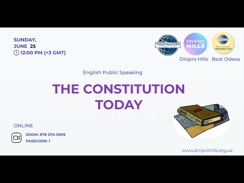 "The Constitution Today" - English Public Speaking meeting, June 25, 2023