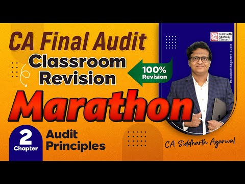 CA Final Audit Marathon 2 | Chapter 2 Audit Principles | Siddharth Agarwal Audit