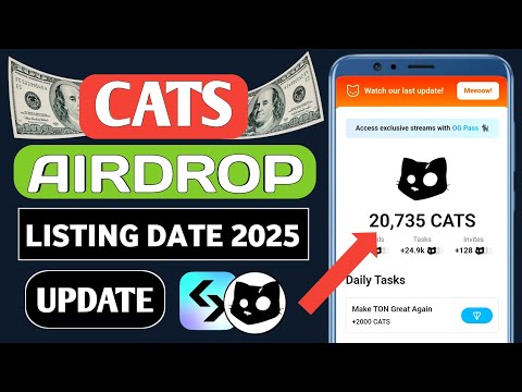 Cats Airdrop Listing Date 2025 | Cats Airdrop Withdrawal | Cats Claiming Airdrop Biggest Update