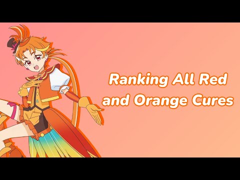 Ranking All Red and Orange Cures