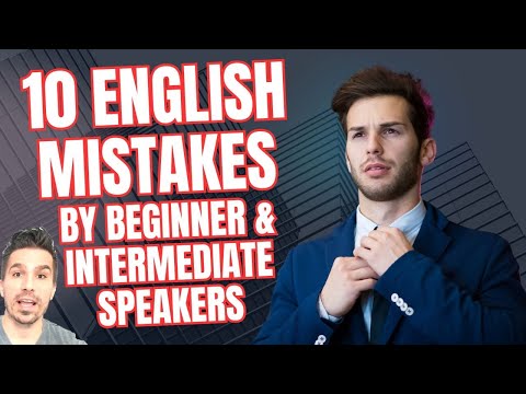 GET BETTER AT ENGLISH: 10 COMMON ENGLISH MISTAKES BY BEGINNER AND INTERMEDIATE  #englishtips