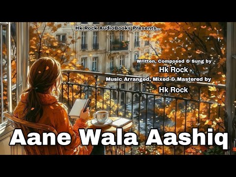 Aane Wala Aashiq | Wajah Pyar Keee's - Song 3 | Hk Rock