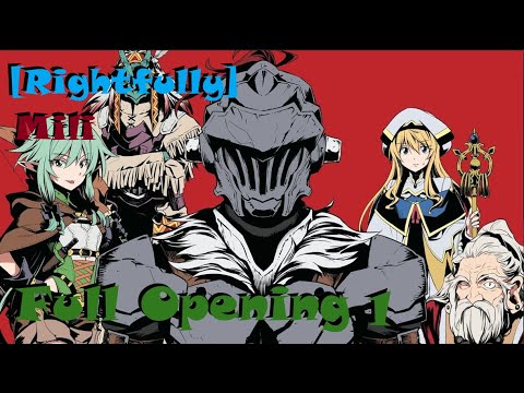 WOLFAnimeMusic | Убийца гоблинов - Full Opening 1 [Rightfully] Mili