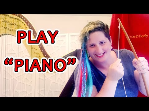 Play a (good) "piano" on the harp