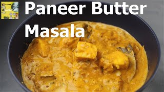 Paneer Butter Masala | Paneer Makhani | Paneer Recipes | Paneer Gravy Curries | butter paneer masala