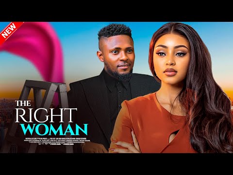 THE RIGHT WOMAN FOR ME - Maurice Sam, Regina Daniels 2024 Nigerian (full) Movie