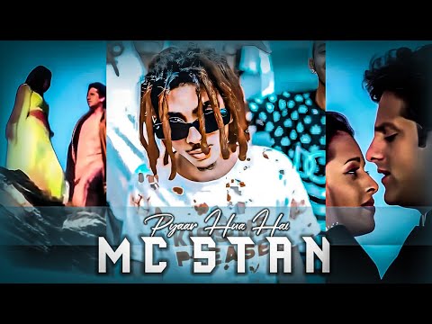 MC STAN - PYAAR HUA HAI | PROD BY MR.SWAPPY | INSTAGRAM TRENDING SONG