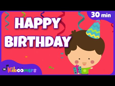 Happy Birthday To You & More Fun Dance Party Songs for Kids | 30+ mins | The Kiboomers