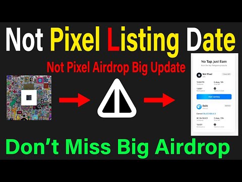 Not Pixel Airdrop Listing Date | Not Pixel New Update | Not pixel withdrawal| #crypto  #blum  #dogs