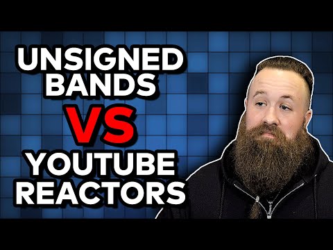 The Problem With Reacting to Unsigned/Indie Bands