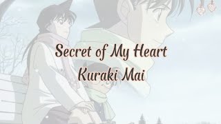 Secret of My Heart - Kuraki Mai Ost Detective Conan (Lyrics)