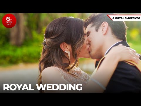 The wedding of the King and Queen ❤️ | A Royal Makeover | Romantic Comedy Movie