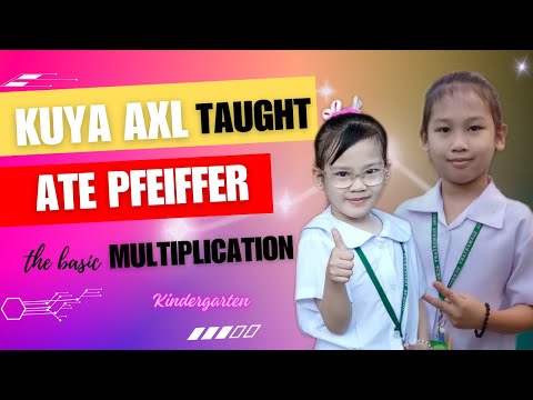 KUYA AXL TAUGHT ATE PFEIFFER THE BASIC MULTIPLICATION || #siblingslove  #mathislife #loveandlearn