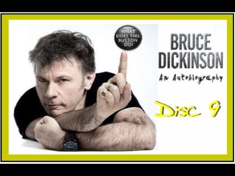 Bruce Dickinson: What Does This Button Do? - Disc 9