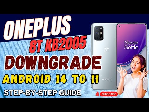 Oneplus 8T : How To Downgrade Firmware From Android 14 To Android 11