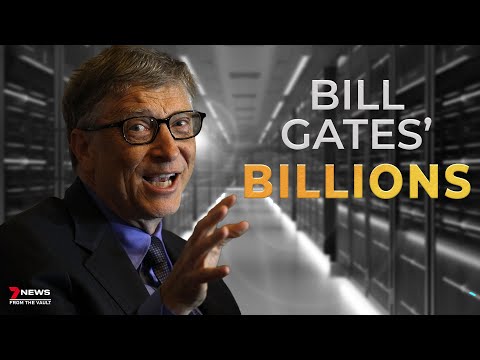 Where are Bill Gates' billions? | 7NEWS From The Vault