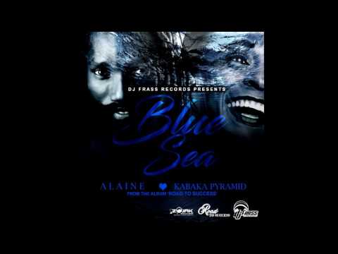 Alaine & Kabaka Pyramid - Blue Sea