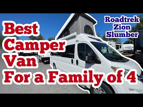 Best Camper Van for a Family of 4??? Roadtrek Zion Slumber! Van Life at its best.