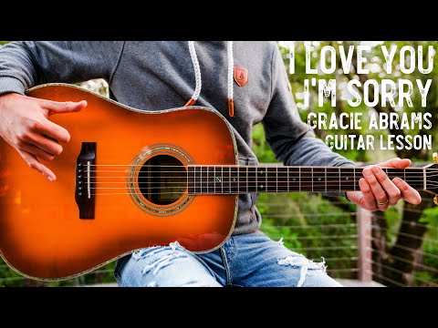 I Love You, I'm Sorry Gracie Abrams Guitar Tutorial // I Love You, I'm Sorry Guitar Lesson #1049