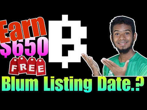 Blum Listing date? Blum Withdrawal Update | Blum Prices & Wallet Connect