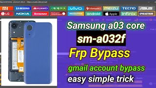 The 3 Simple Tricks to Instantly Bypass Samsung A032F FRP! samsung a03 core  frp unlock tool /