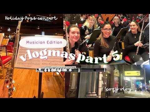 Holiday Pops Orchestra concert vlog 🎄 | katieflute vlogmas 2024 part 5