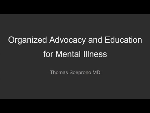 Organized Advocacy and Education for Mental Illness