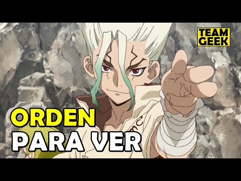 Orden para ver al Dr  Stone  - Orden cronológico de Dr  Stone