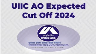 UIIC AO EXPECTED CUT OFF 2024 #uiicao #uiic