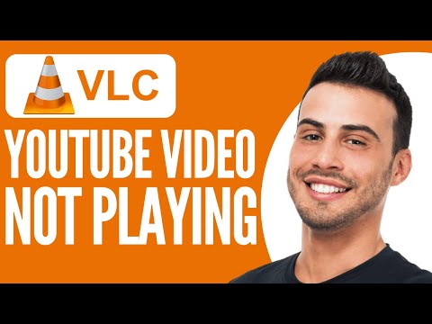 VLC Not Playing YouTube Videos? | Quick Fix! (2024) 🎥