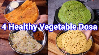 4 Instant Vegetable Dosa Recipes - Healthy Breakfast Dosa Recipes | Instant Dosa Recipes